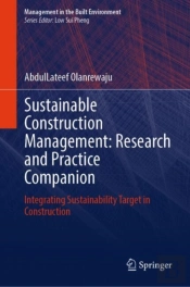 Sustainable Construction Management: Research And Practice Companion