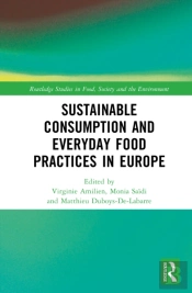 Sustainable Consumption And Everyday Food Practices In Europe