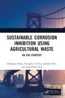 Sustainable Corrosion Inhibition Using Agricultural Waste