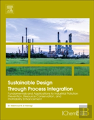 Sustainable Design Through Process Integration