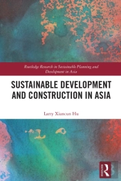 Sustainable Development And Construction In Asia