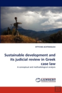 Bertrand.pt - Sustainable Development And Its Judicial Review In Greek Case Law