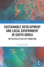 Sustainable Development And Local Government In South Korea