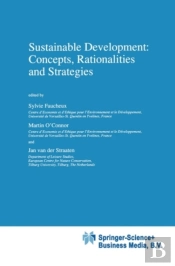 Sustainable Development: Concepts, Rationalities And Strategies