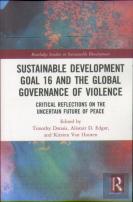 Sustainable Development Goal 16 And The Global Governance Of Violence