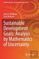 Sustainable Development Goals: Analysis By Mathematics Of Uncertainty