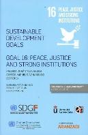 Sustainable Development Goals Goal 16: Peace, Justice And Strong Institutions (Papel + E-Book)
