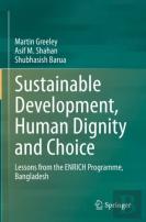 Sustainable Development, Human Dignity And Choice