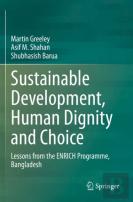 Sustainable Development, Human Dignity And Choice