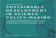 Sustainable Development In Science Policyâ€“Making Â€“ The German Federal Ministry Of Education And Research'S Policies For International Cooperation