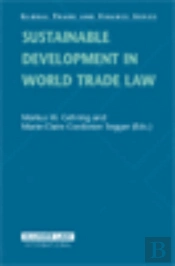 Sustainable Development In World Trade Law