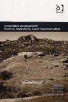 Sustainable Development: National Aspirations, Local Implementation