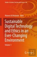 Sustainable Digital Technology And Ethics In An Ever-Changing Environment