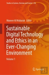 Sustainable Digital Technology And Ethics In An Ever-Changing Environment