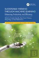 Sustainable Farming Through Machine Learning