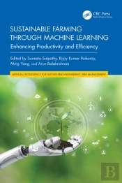 Sustainable Farming Through Machine Learning