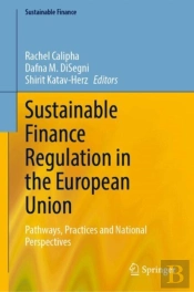 Sustainable Finance Regulation In The European Union