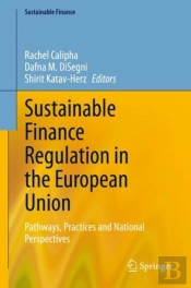 Sustainable Finance Regulation In The European Union