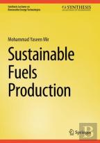 Sustainable Fuels Production