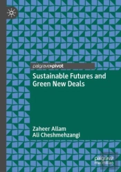 Sustainable Futures And Green New Deals