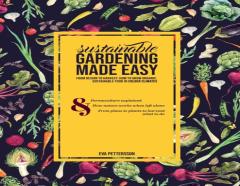 Sustainable Gardening Made Easy