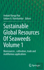 Sustainable Global Resources Of Seaweeds Volume 1