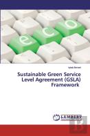 Sustainable Green Service Level Agreement (Gsla) Framework