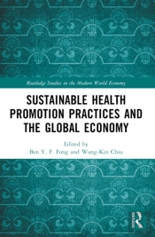Sustainable Health Promotion Practices And The Global Economy