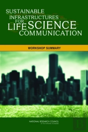 Sustainable Infrastructures For Life Science Communication