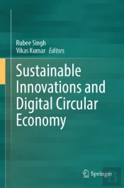 Sustainable Innovations And Digital Circular Economy