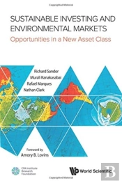 Sustainable Investing And Environmental Markets: Opportunities In A New Asset Class