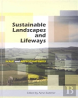 Sustainable Landscapes And Lifeways