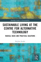 Sustainable Living At The Centre For Alternative Technology