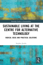 Sustainable Living At The Centre For Alternative Technology