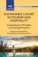 Sustainable Luxury In Tourism And Hospitality