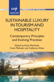 Sustainable Luxury In Tourism And Hospitality