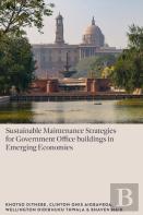 Sustainable Maintenance Strategies For Government Office Buildings In Emerging Economies
