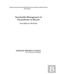 Sustainable Management Of Groundwater In Mexico