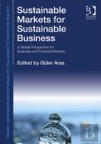 Sustainable Markets For Sustainable Business