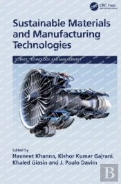 Sustainable Materials And Manufacturing Technologies