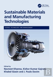 Sustainable Materials And Manufacturing Technologies