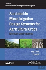 Sustainable Micro Irrigation Design Systems For Agricultural Crops