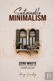 Sustainable Minimalism