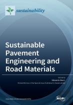 Sustainable Pavement Engineering And Road Materials