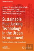 Sustainable Pipe Jacking Technology In The Urban Environment
