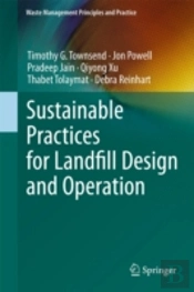 Sustainable Practices For Landfill Design And Operation