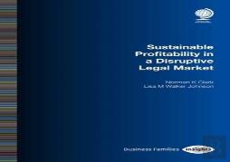 Sustainable Profitability In A Disrupted Legal Market