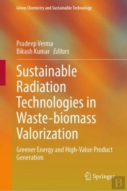 Bertrand.pt - Sustainable Radiation Technologies In Waste-Biomass Valorization