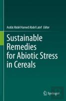 Sustainable Remedies For Abiotic Stress In Cereals