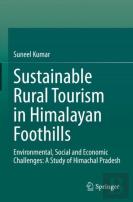 Sustainable Rural Tourism In Himalayan Foothills